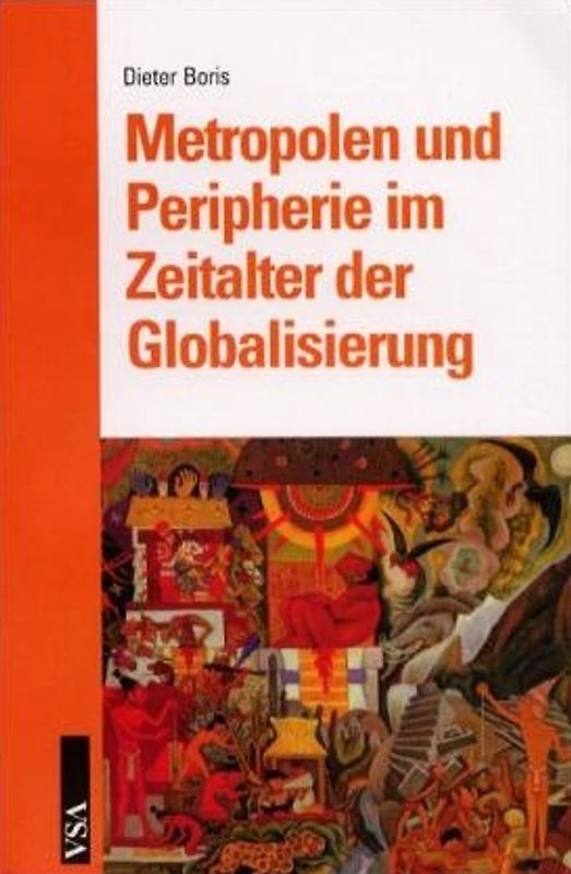 Metropolen und Peripherie im Zeitalter der Globalisierung