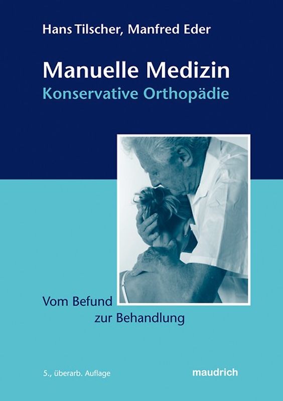 Manuelle Medizin – Konservative Orthopädie