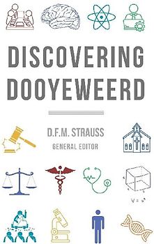 Discovering Dooyeweerd