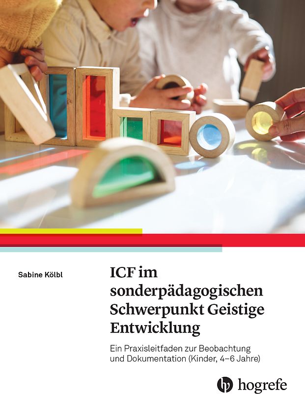 ICF-CY im sonderpädagogischen Schwerpunkt Geistige Entwicklung