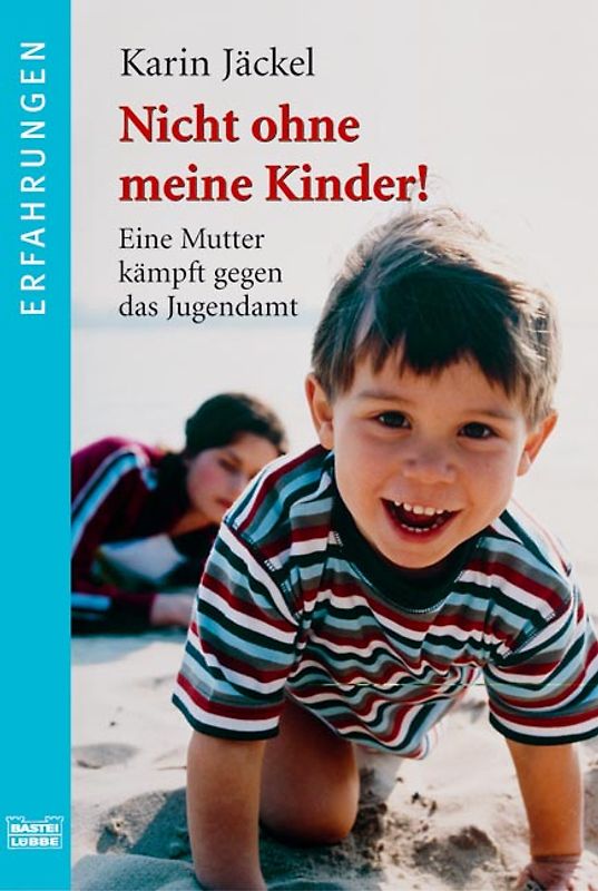Nicht ohne meine Kinder!