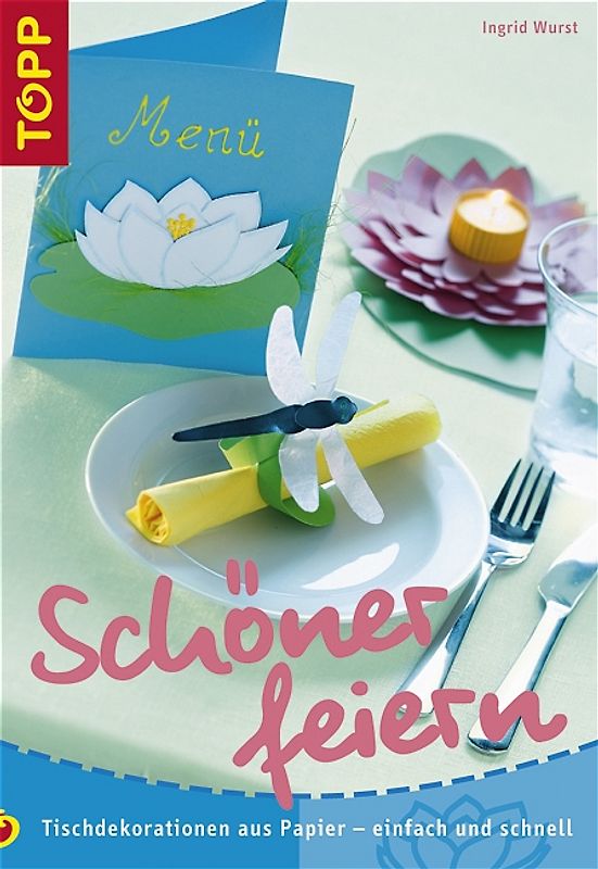 Schöner feiern!
