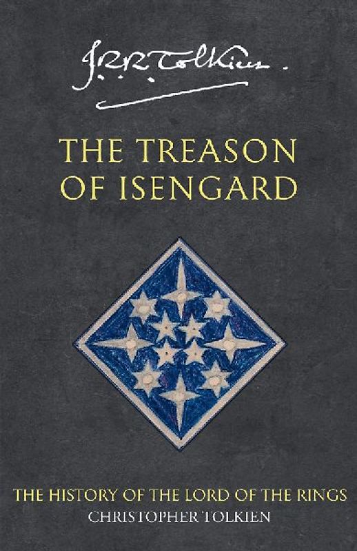 The Treason of Isengard: The History of Middle-Earth 7: V.VII 1 - John Ronald Reuel Tolkien