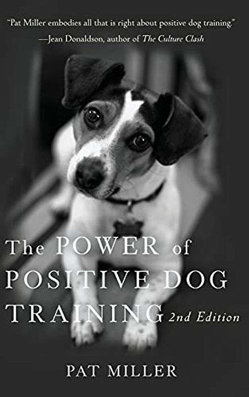 The Power of Positive Dog Training