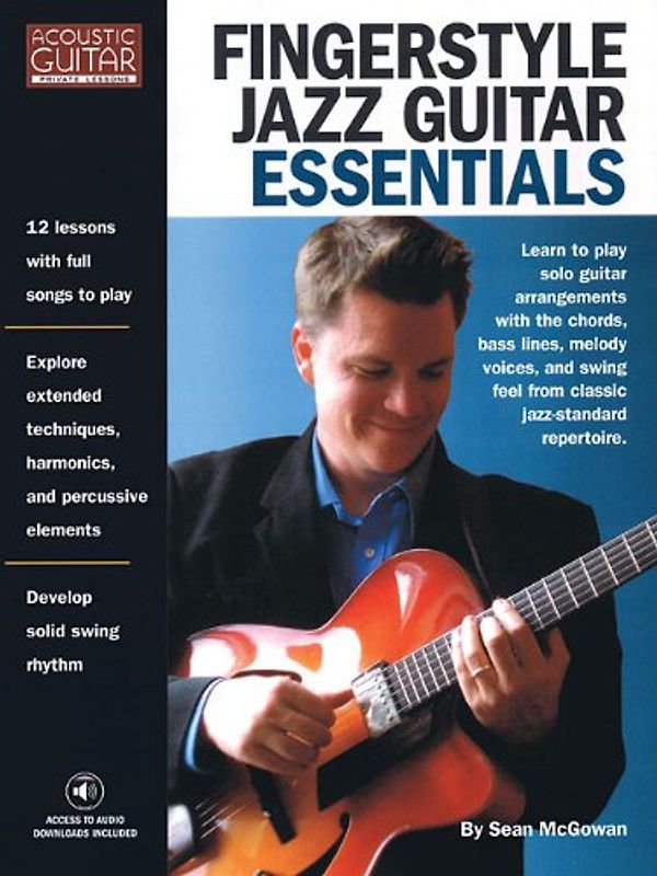 Fingerstyle Jazz Guitar Essentials (Acoustic Guitar (String Letter)) - McGowan, Sean