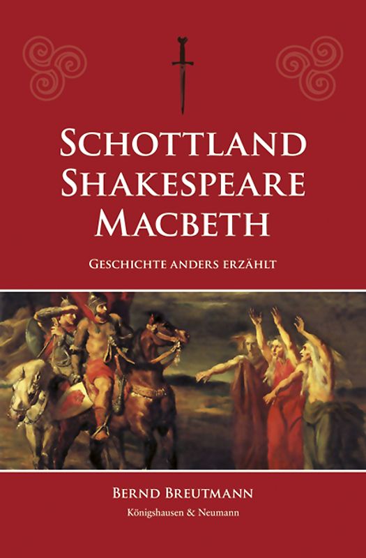 Schottland – Shakespeare – Macbeth