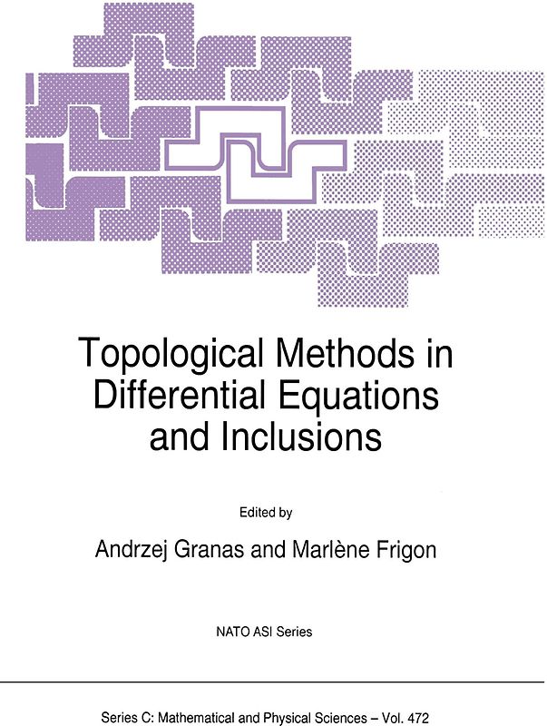 Topological Methods in Differential Equations and Inclusions