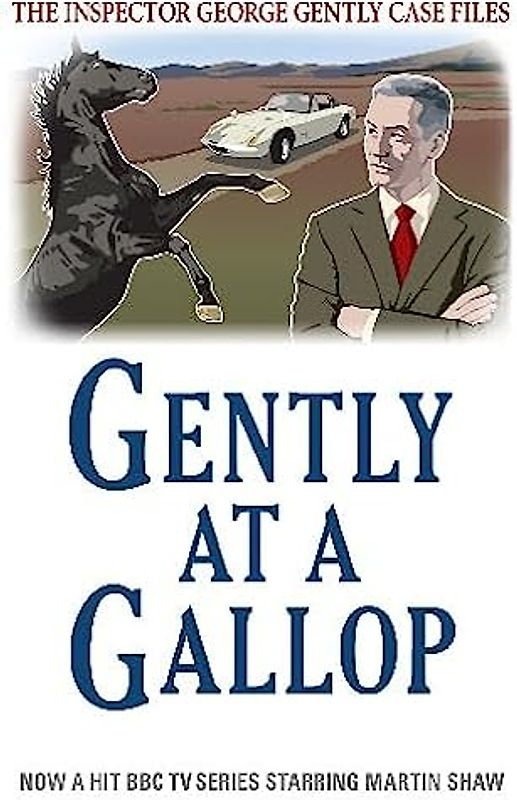 Gently at a Gallop (George Gently)