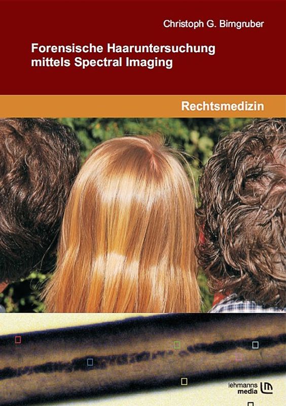 Forensische Haaruntersuchung mittels Spectral Imaging