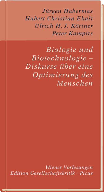 Biologie und Biotechnologie – Diskurse über eine Optimierung des Menschen