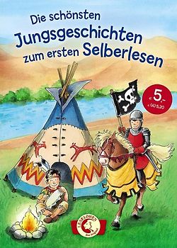 Leselöwen - Das Original: Die schönsten Jungsgeschichten zum ersten Selberlesen
