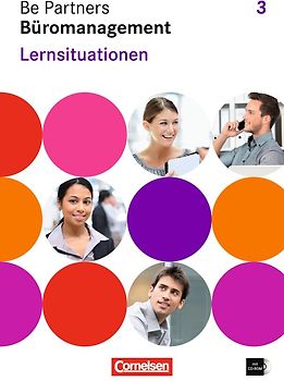 Be Partners - Büromanagement - Allgemeine Ausgabe 2014 - 3. Ausbildungsjahr: Lernfelder 9-13