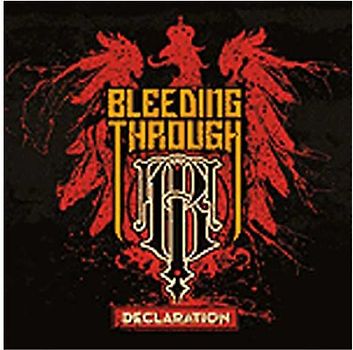Bleeding Through - Declaration