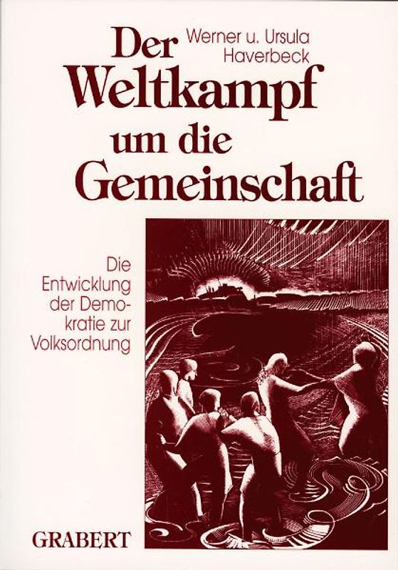 Der Weltkampf um die Gemeinschaft