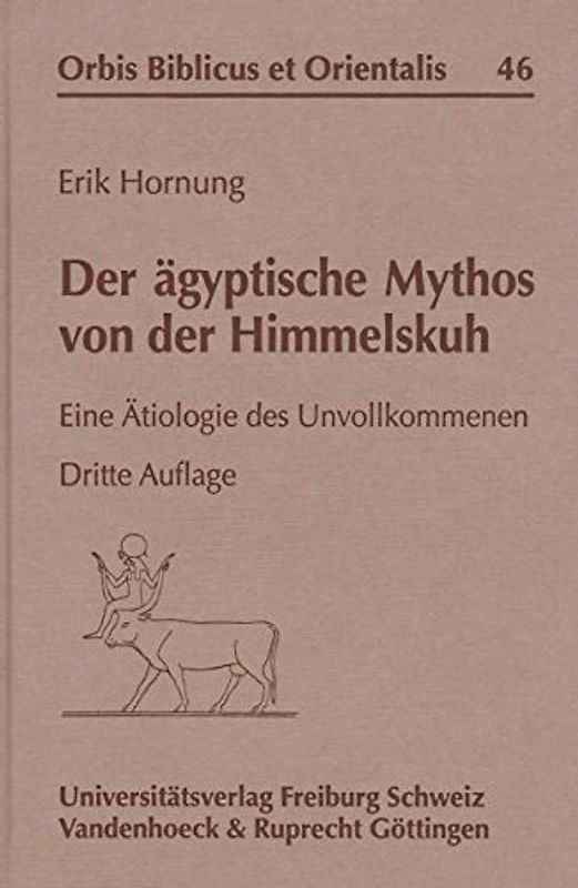 Der ägyptische Mythos von der Himmelskuh