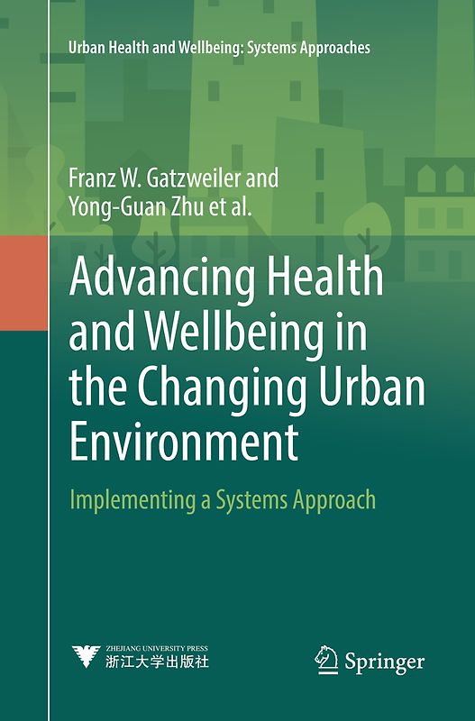 Advancing Health and Wellbeing in the Changing Urban Environment