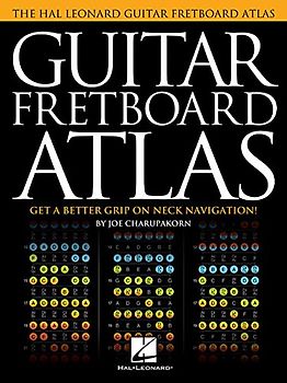 Guitar Fretboard Atlas Joe Charupakorn Guitar Educational Book Learn Scales and Chords Across the Neck with Full-Color Diagrams Hal Leonard Guitar Method and Music Teacher Resource