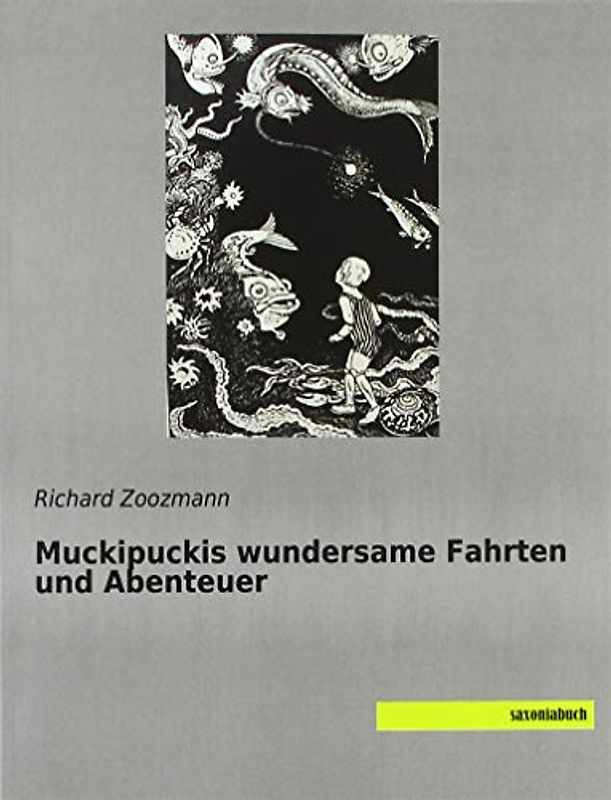 Muckipuckis wundersame Fahrten und Abenteuer