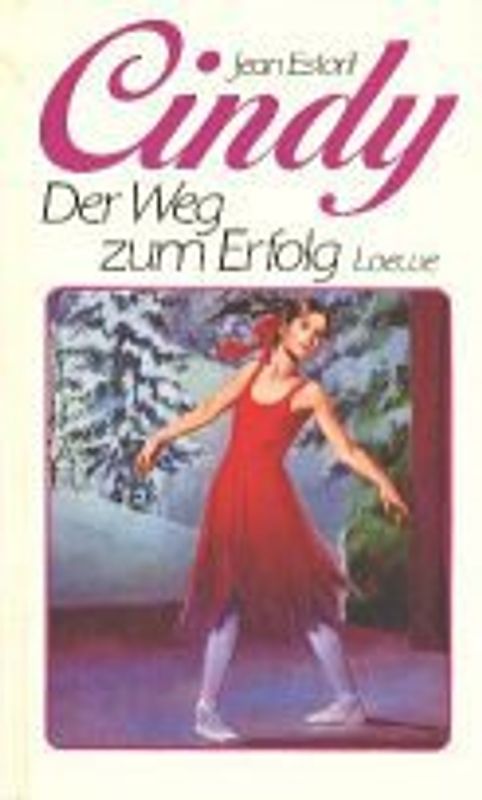Cindy / Der Weg zum Erfolg