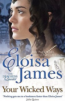 Your Wicked Ways: B Format: Number 4 in series (Duchess in Love, Band 4)