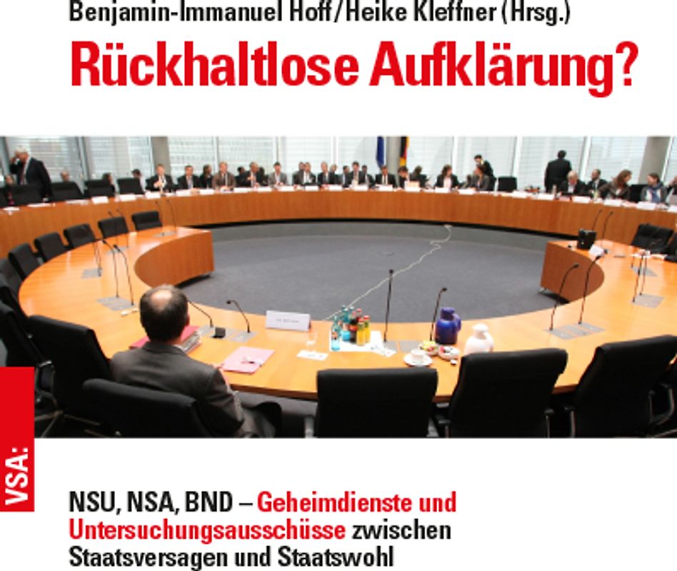 Rückhaltlose Aufklärung?