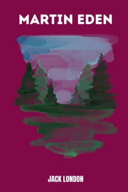 martin eden by jack london