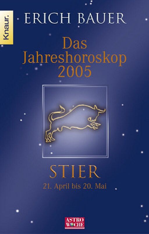 Das Jahreshoroskop 2005 - Stier