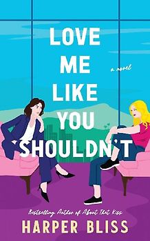 Love Me Like You Shouldn't