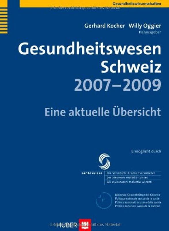 Gesundheitswesen Schweiz 2007-2009