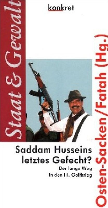 Saddam Husseins letztes Gefecht?