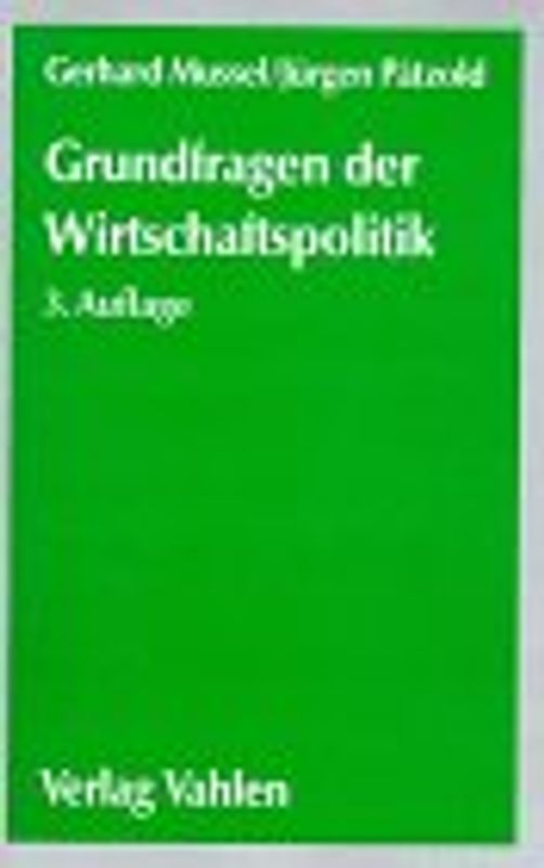 Grundfragen der Wirtschaftspolitik