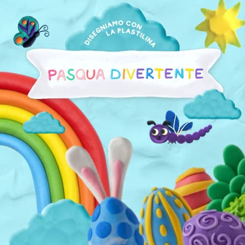 Pittura con la plastilina: Pasqua divertente | colorazione vivace | Formato 21 x 21 cm | Copertina morbida lucida