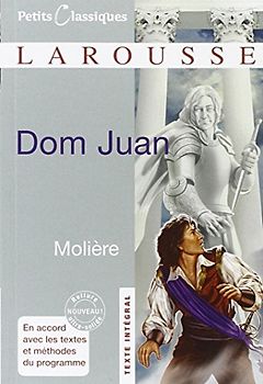 Petits Classiques Larousse / Dom Juan. Lektüre - Neubearbeitung. Ungekürzter Text