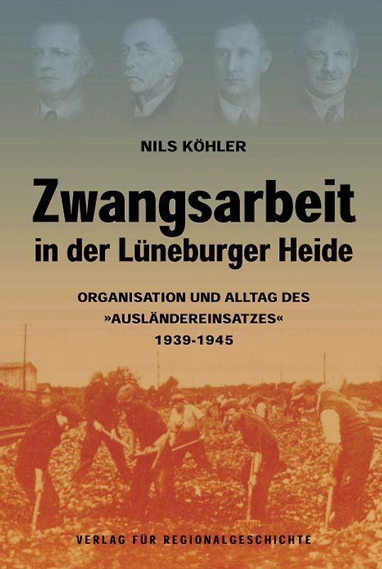 Zwangsarbeit in der Lüneburger Heide