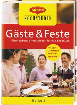 MAGGI Kochstudio - Gäste & Feste