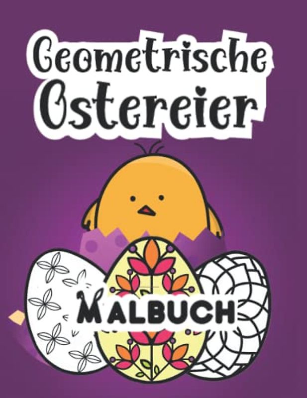 Geometrische Ostereier: Malbuch für Erwachsene mit Demenz, einfaches Malbuch für Senioren (Hilfe für Patienten mit Alzheimer, Parkinson, Demenz, Autisten)