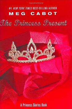The Princess Present: A Princess Diaries Book - Meg Cabot