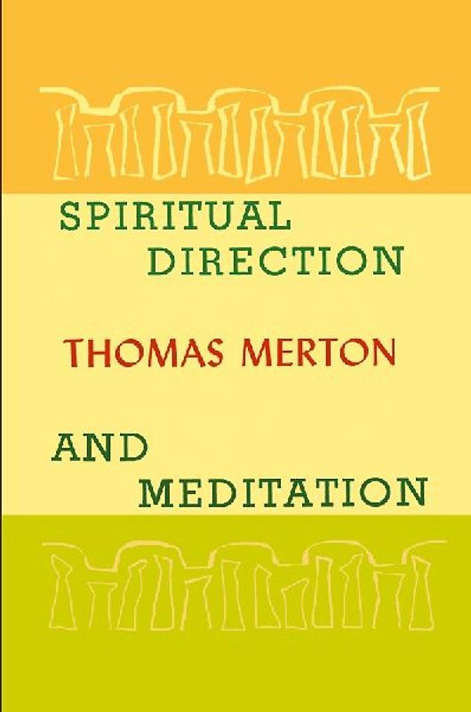 Spiritual Direction and Meditation