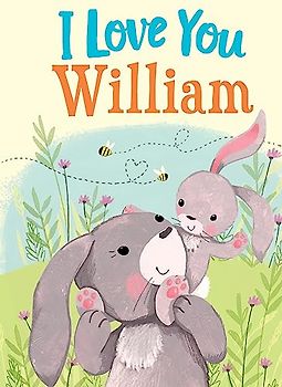 I Love You William