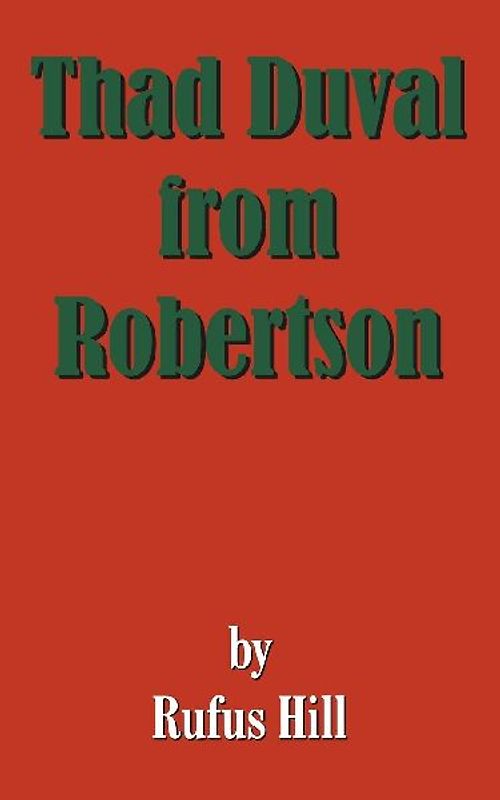 Thad Duval from Robertson