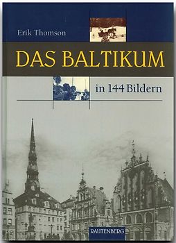 Das Baltikum in 144 Bildern