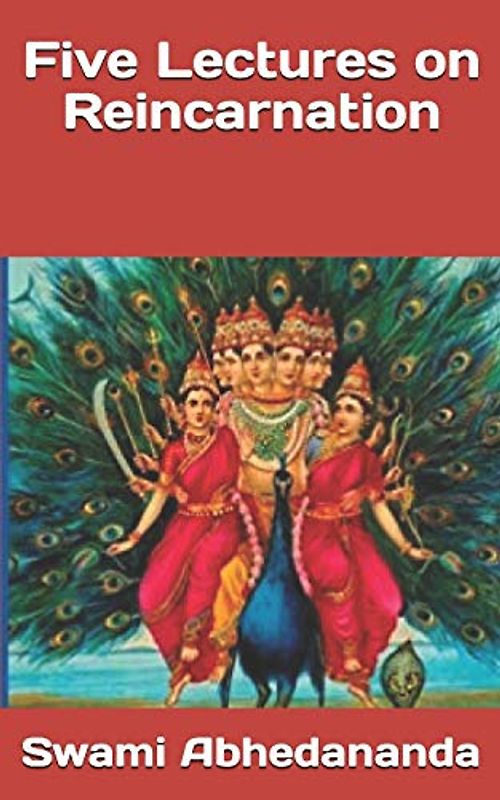 Five Lectures on Reincarnation