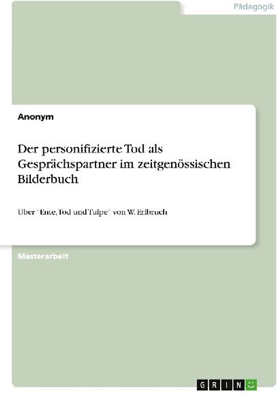Der personifizierte Tod als Gesprächspartner im zeitgenössischen Bilderbuch