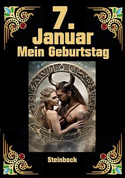 7. Januar, mein Geburtstag