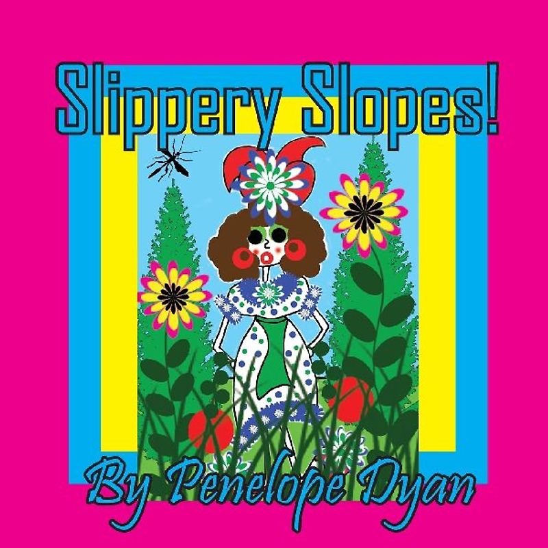 Slippery Slopes!