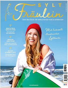 Sylt Fräulein 2021 - Über das Glück, die weltschönste Insel zu entdecken