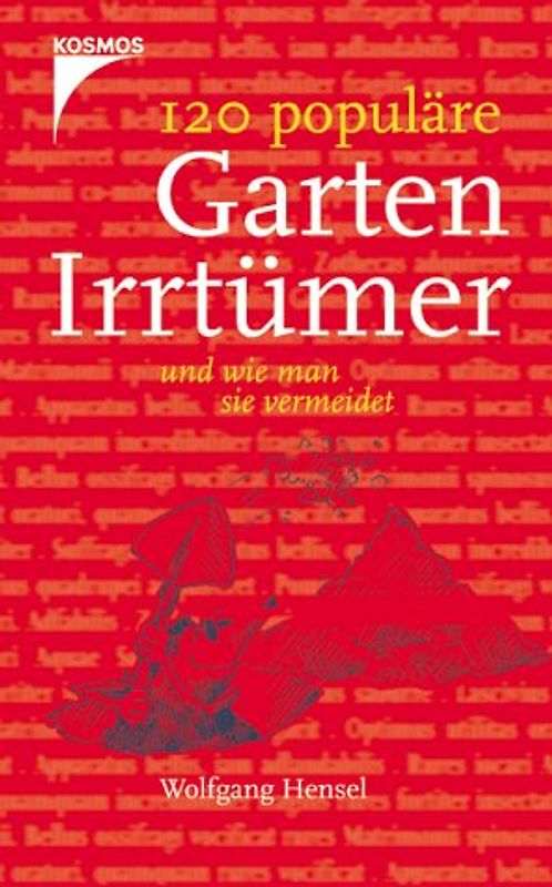 120 populäre Gartenirrtümer