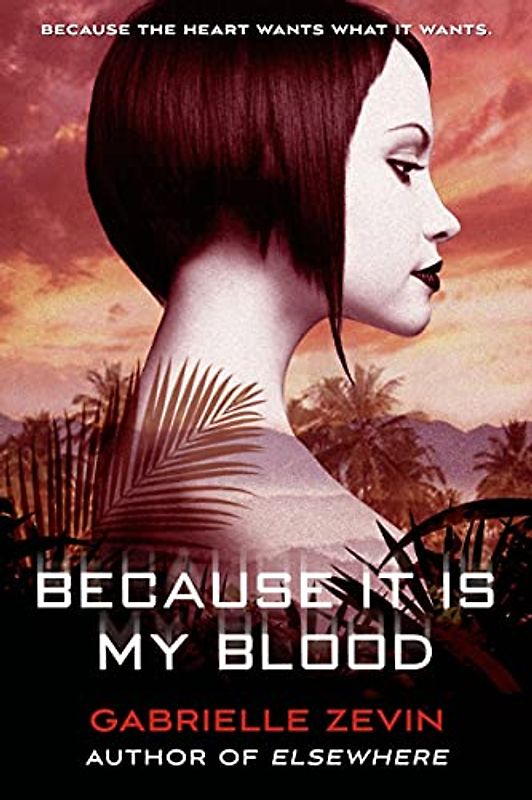 Because It Is My Blood (Birthright, 2)