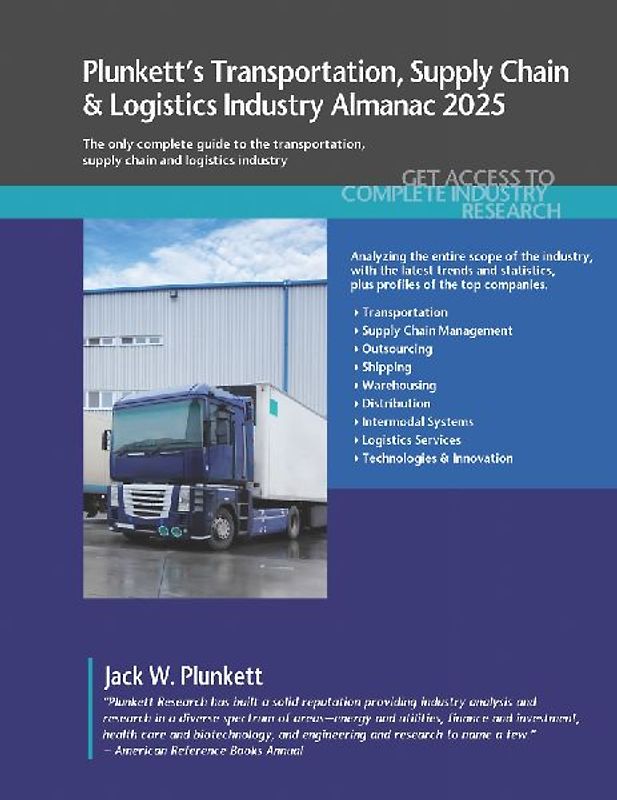 Plunkett's Transportation, Supply Chain & Logistics Industry Almanac 2025