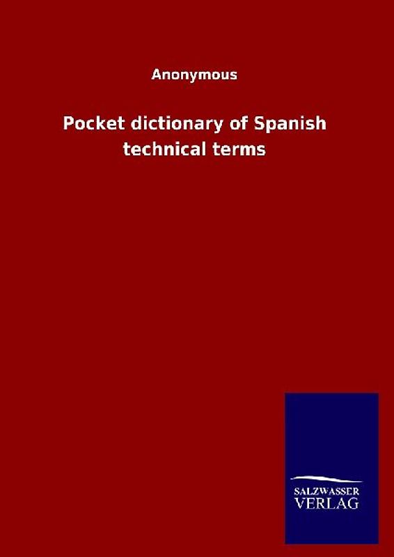 Pocket dictionary of Spanish technical terms